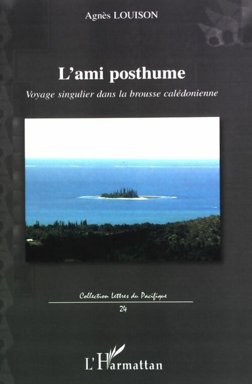 Livrenpoche : L'ami posthume - Agnès Louison - Livre
