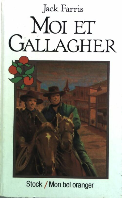 Livrenpoche : Moi et Gallagher - Jack Farris - Livre