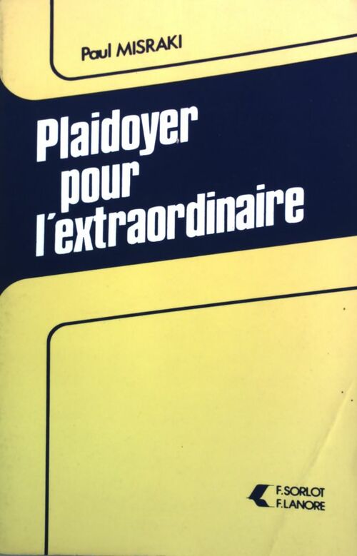 Livrenpoche : Plaidoyer pour l'extraordinaire - Paul Misraki - Livre
