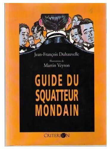 Livrenpoche : Guide du squatteur mondain - Jean-François Duhauvelle - Livre