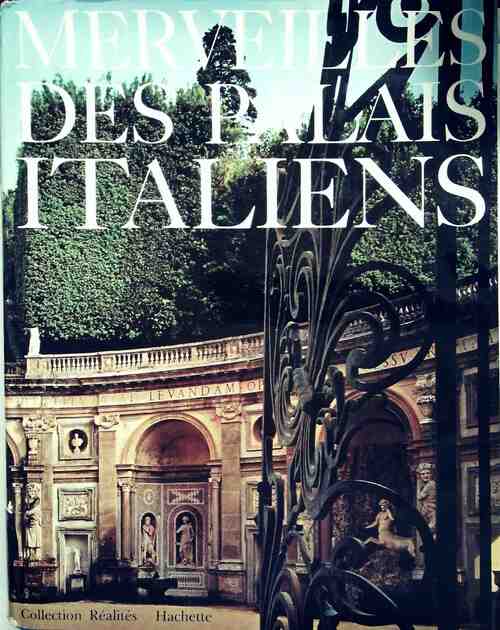 Livrenpoche : Merveilles des palais italiens - Claude Frégnac - Livre