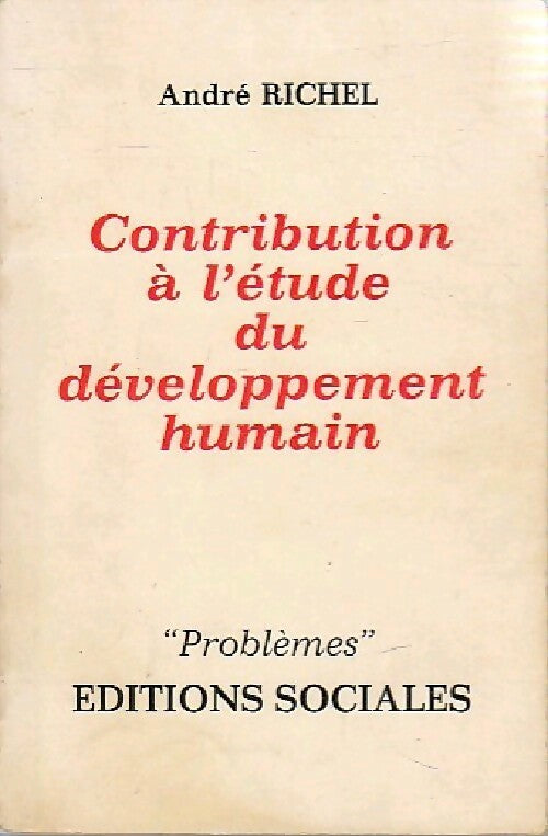 Livrenpoche : Contribution à l'étude du développement humain - André Richel - Livre
