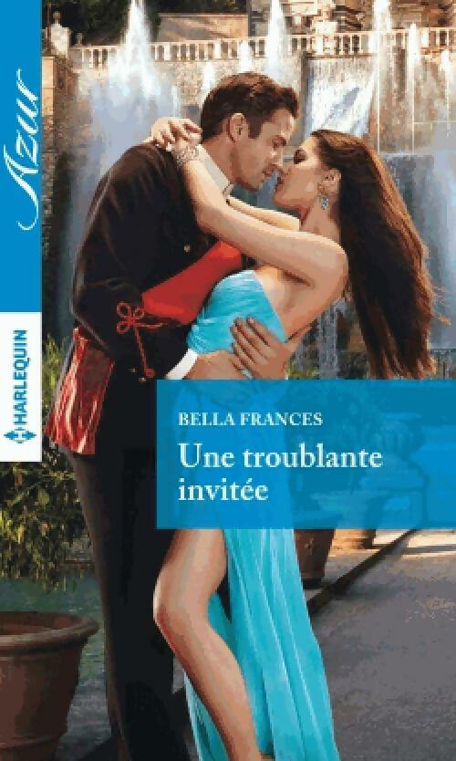 Livrenpoche : Une troublante invitée - Bella Frances - Livre