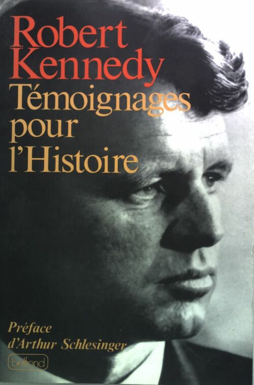 Livrenpoche : Témoignages pour l'Histoire - Robert Kennedy - Livre