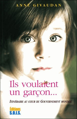 Livrenpoche : Ils voulaient un garçon - Anne Givaudan - Livre