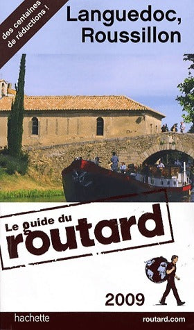 Languedoc-Roussillon 2009 - Collectif -  Le guide du routard - Livre