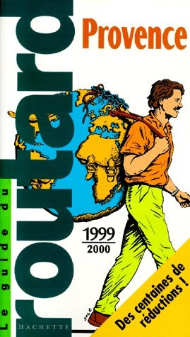 Provence 1999-2000 - Collectif -  Le guide du routard - Livre