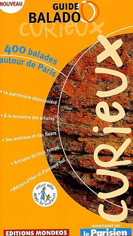 400 balades autour de Paris. Curieux - Collectif -  Guide Balado - Livre