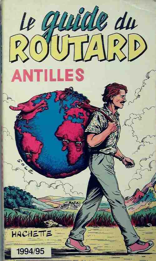 Antilles 1994-95 - Collectif -  Le guide du routard - Livre