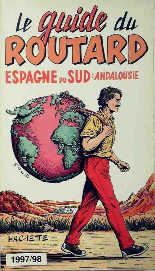 Livrenpoche : Espagne du Sud. Andalousie 1997-98 - Collectif - Livre