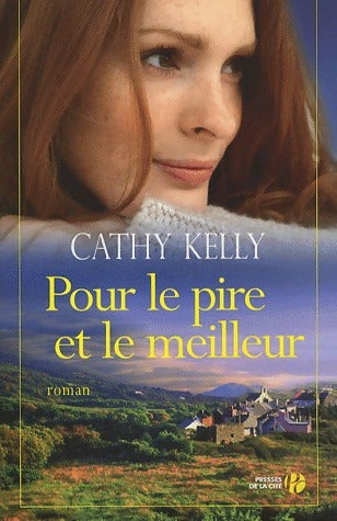 Livrenpoche : Pour le pire et le meilleur - Cathy Kelly - Livre