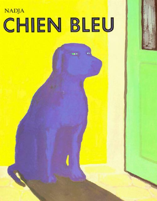 Livrenpoche : Chien bleu - Nadja - Livre