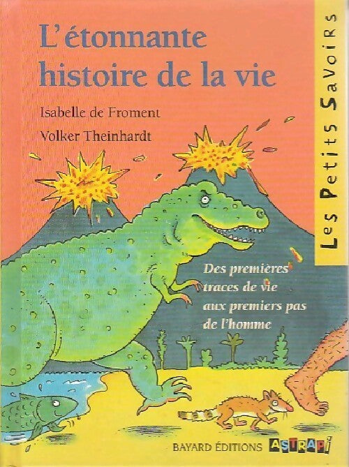 Livrenpoche : L'étonnante histoire de la vie - Isabelle De Froment - Livre