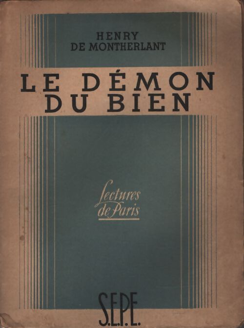 Le démon du bien - Henry De Montherlant - Livre