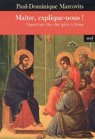 Livrenpoche : Maître, explique-nous ! - Paul-Dominique Marcovits - Livre