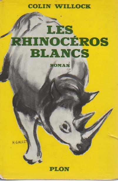 Livrenpoche : Les rhinocéros blancs - Colin Willock - Livre