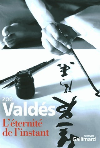 Livrenpoche : L'éternité de l'instant - Zoé Valdes - Livre