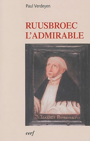 Livrenpoche : Ruusbroec l'admirable - Paul Verdeyen - Livre