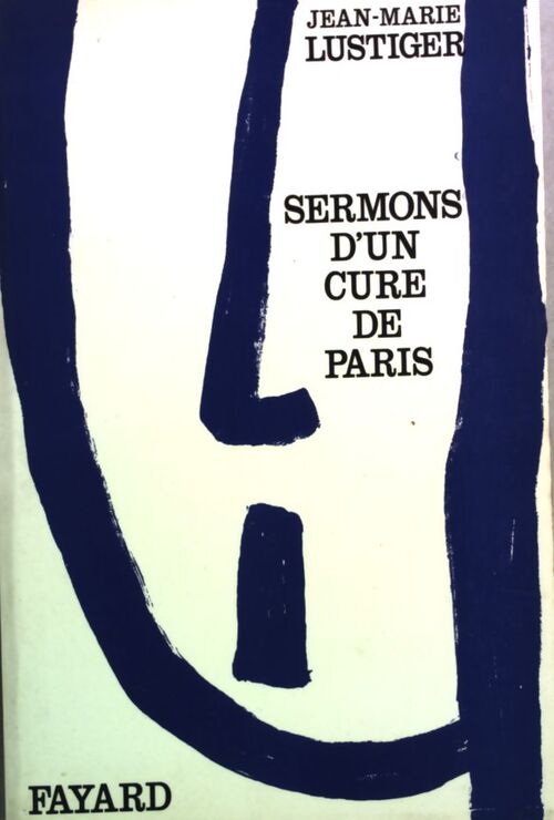 Livrenpoche : Sermons d'un curé de Paris - Cardinal Jean-Marie Lustiger - Livre