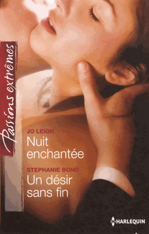 Nuit enchantée / Un désir sans fin - Stephanie Bond, Jo Leigh - Livre