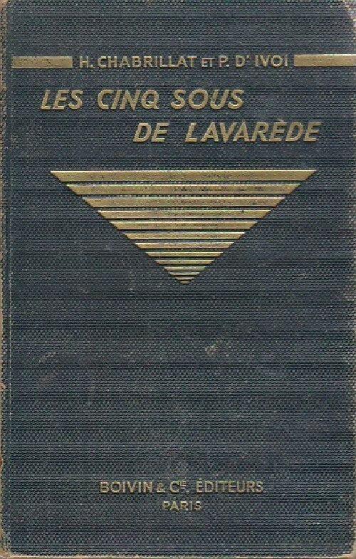 Livrenpoche : Les cinq sous de Lavarède Tome II - Paul D'Ivoi - Livre