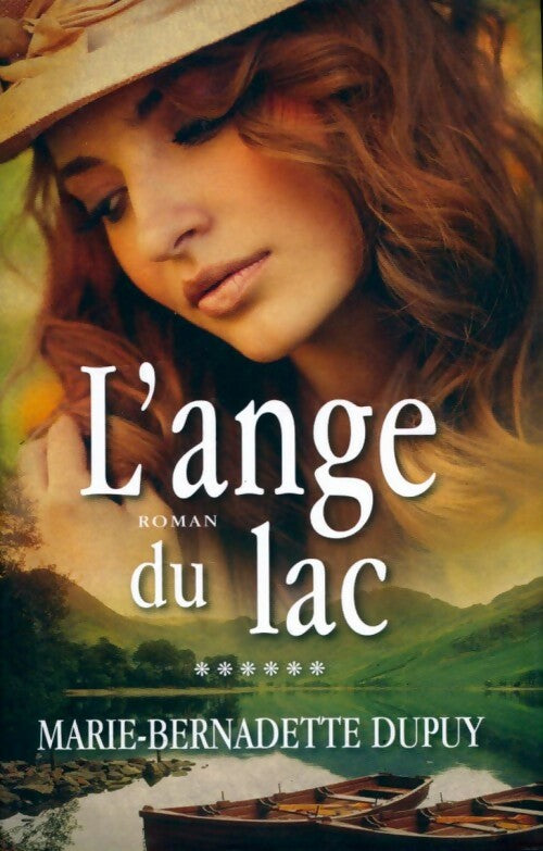 Livrenpoche : L'ange du lac - Marie-Bernadette Dupuy - Livre