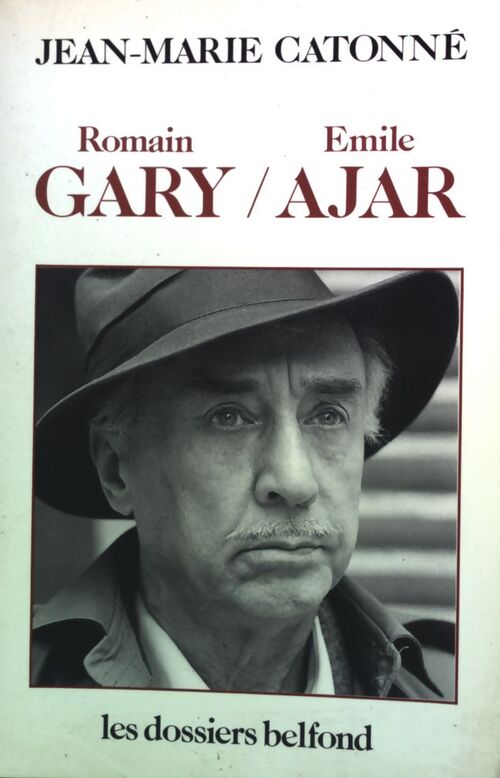 Romain gary / emile ajar - Jean-Marie Catonné - Livre