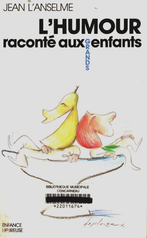 Livrenpoche : L'humour raconté aux (grands) enfants - Jean L'Anselme - Livre