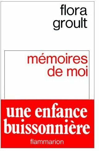 Mémoires de moi - Flora Groult -  Flammarion GF - Livre