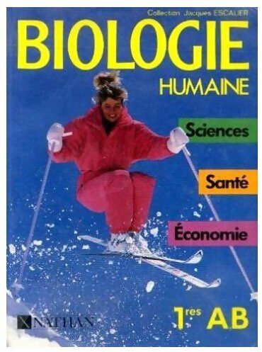 Livrenpoche : Biologie humaine Premières A, B - Michel Dion - Livre