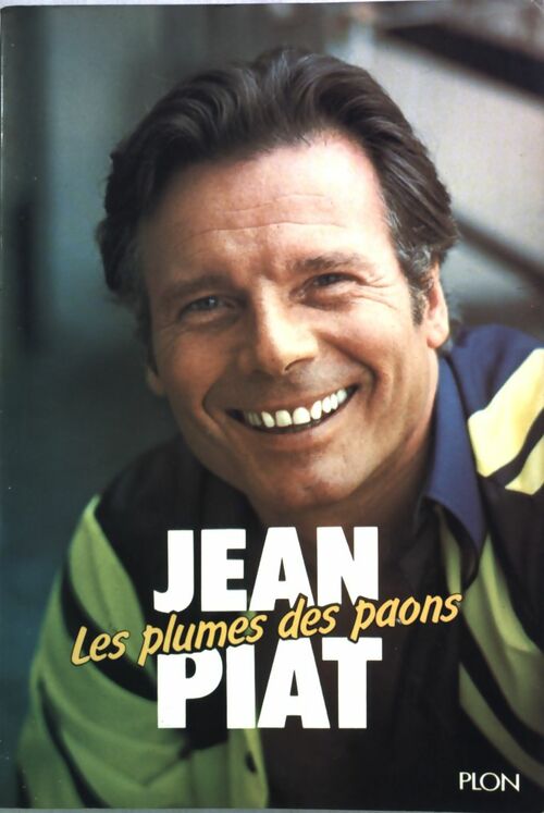 Livrenpoche : Les plumes des paons - Jean Piat - Livre