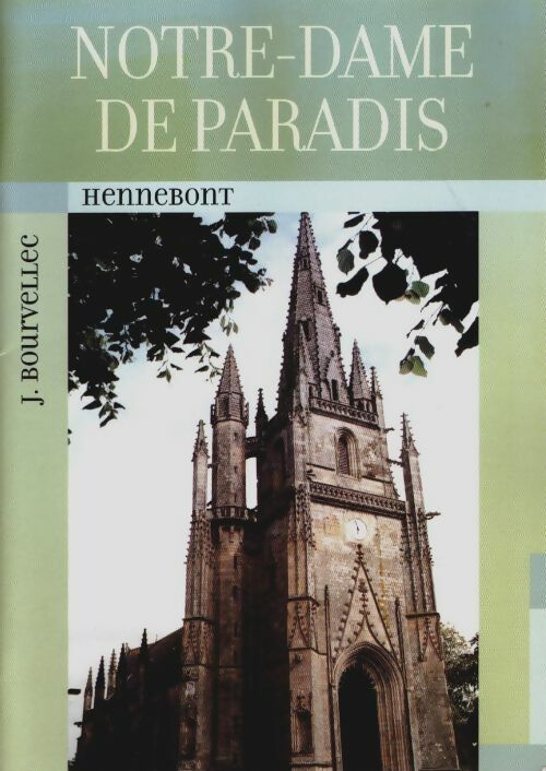 Livrenpoche : Notre-Dame de Paradis. Hennebont - Joseph Bourvellec - Livre