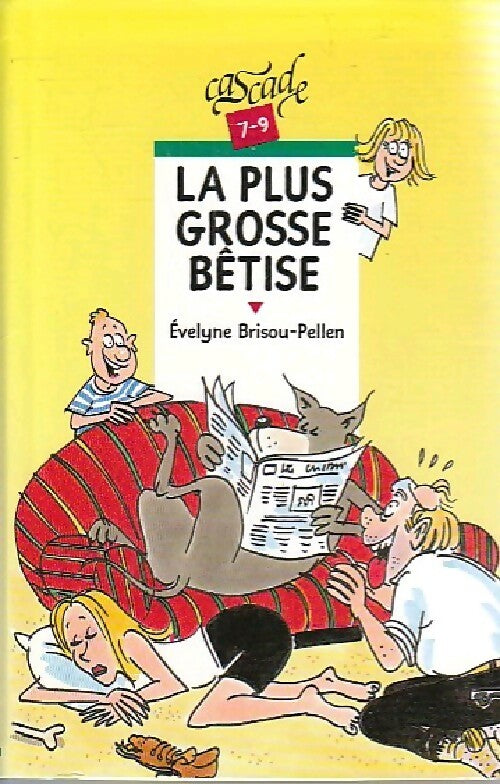Livrenpoche : La plus grosse bêtise - Evelyne Brisou-Pellen - Livre