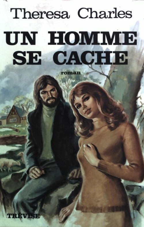 Livrenpoche : Un homme se cache - Thérésa Charles - Livre