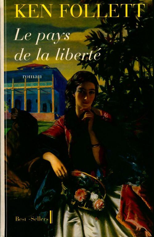 Livrenpoche : Le pays de la liberté - Ken Follett - Livre