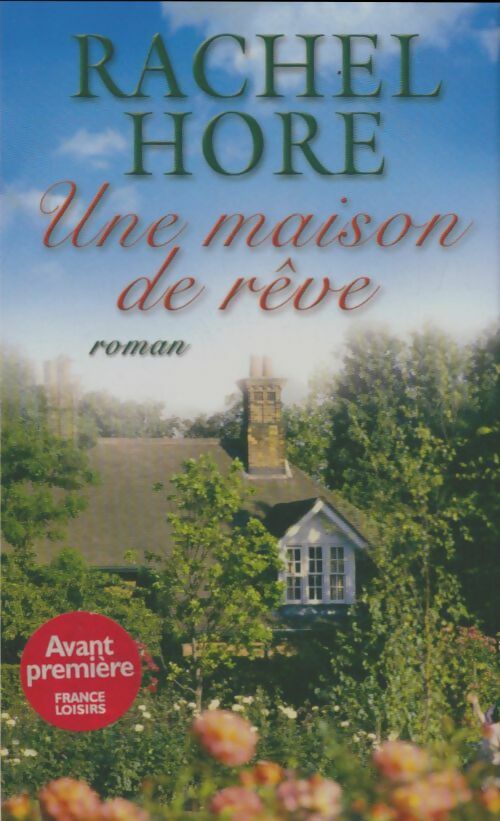 Livrenpoche : Une maison de rêve - Rachel Hore - Livre
