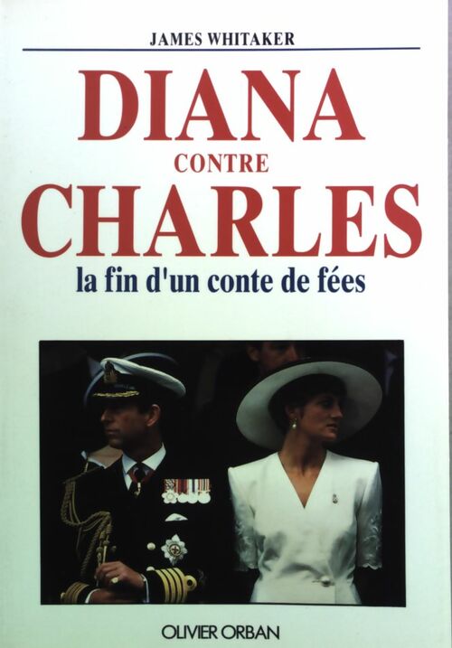 Livrenpoche : Diana contre Charles. La fin d'un conte de fées - James Whitaker - Livre