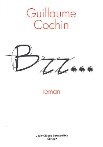 Bzz... - Guillaume Cochin -  Gawsewitch GF  - Livre