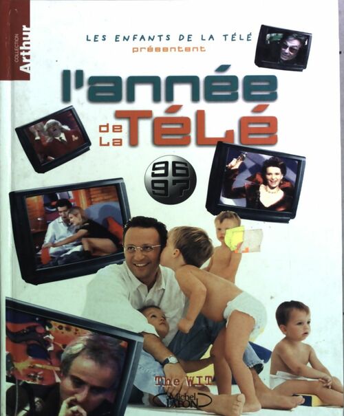 Livrenpoche : L'année de la télé 96-97 - Les enfants de la télé - Livre