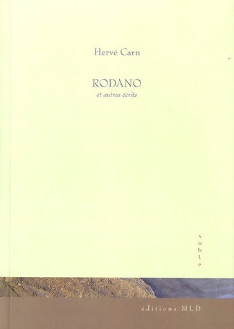 Livrenpoche : Rodano et autres écrits - Hervé Carn - Livre