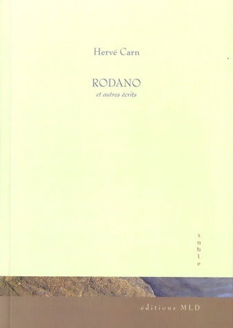 Rodano et autres écrits - Hervé Carn -  Sable - Livre
