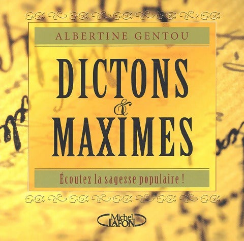 Livrenpoche : Dictons et maximes - Albertine Gentou - Livre