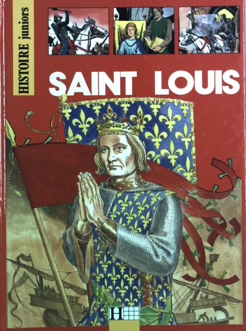 Saint Louis - Simone Abraham-Thisse -  Histoire Junior - Livre