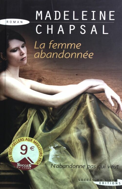 Livrenpoche : La femme abandonnée - Madeleine Chapsal - Livre