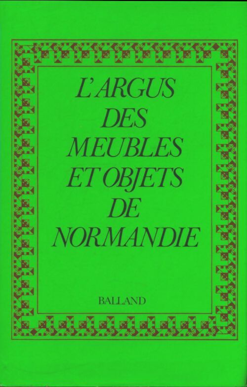 Livrenpoche : L'argus des meubles et objets de Normandie - Jean Bedel - Livre