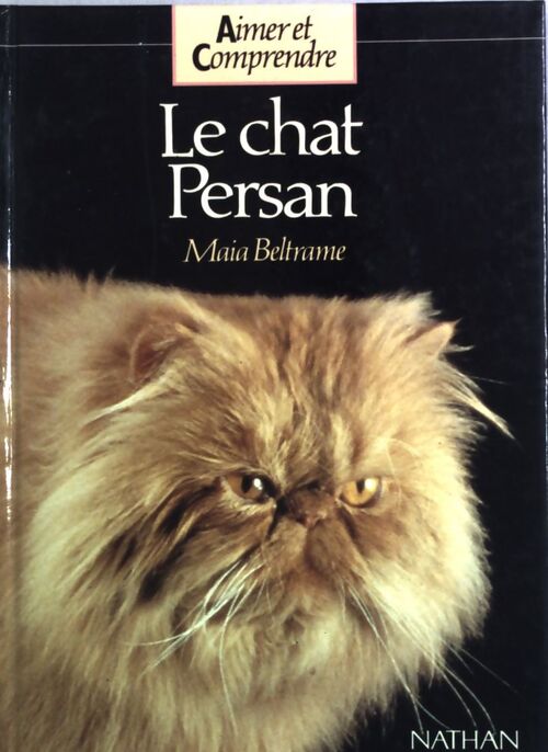 Livrenpoche : Le chat Persan - Maia Beltrame - Livre