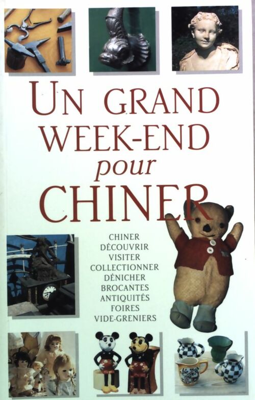 Livrenpoche : Un grand week-end pour chiner - Collectif - Livre