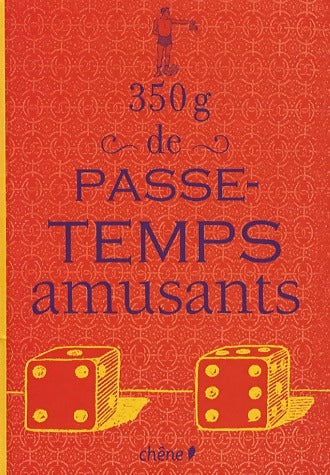 Livrenpoche : 350 g de passe-temps amusants - Odile Perrard - Livre