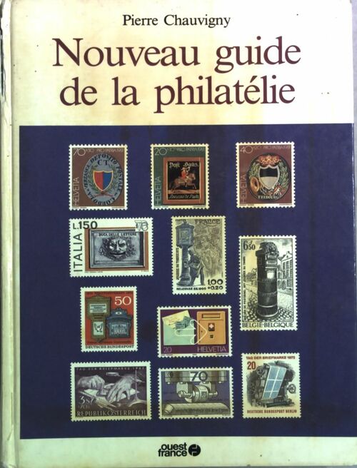 Livrenpoche : Nouveau guide de la philatélie - Pierre Chauvigny - Livre