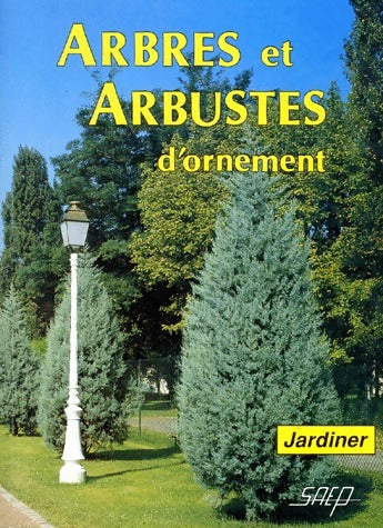 Livrenpoche : Arbres et arbustes d'ornement - Robert Fritsch - Livre